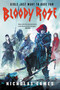 Bloody Rose by Nicholas Eames, 9780316362535