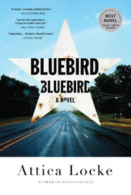 Bluebird, Bluebird by Attica Locke, 9780316363273