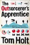 The Outsorcerer's Apprentice by Tom Holt, 9780316368797