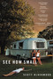See How Small (A Novel) by Scott Blackwood, 9780316373944