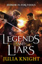 Legends and Liars by Julia Knight, 9780316375016