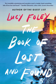 The Book of Lost and Found (A Novel) by Lucy Foley, 9780316375054