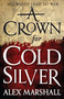 A Crown for Cold Silver - 9780316379410 by Alex Marshall, 9780316379410