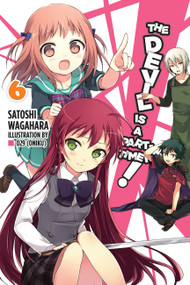 The Devil Is a Part-Timer!, Vol. 6 (light novel) by Satoshi Wagahara, 029 029 (Oniku), 9780316385060