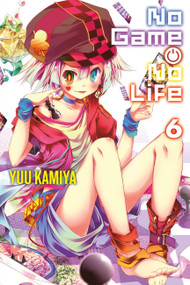 No Game No Life, Vol. 6 (light novel) by Yuu Kamiya, 9780316385268