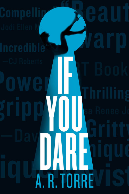 If You Dare by A. R. Torre, 9780316386692