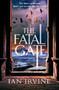 The Fatal Gate by Ian Irvine, 9780316386906