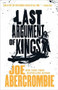 Last Argument of Kings by Joe Abercrombie, 9780316387408