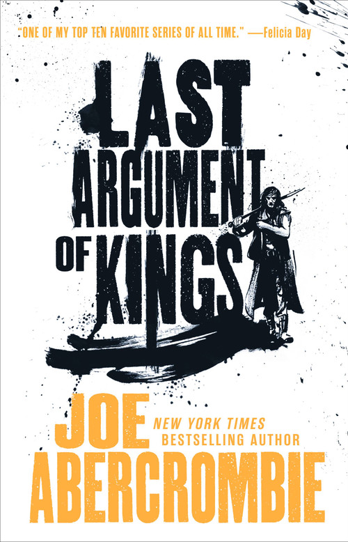Last Argument of Kings by Joe Abercrombie, 9780316387408