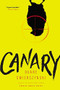 Canary by Duane Swierczynski, 9780316403191