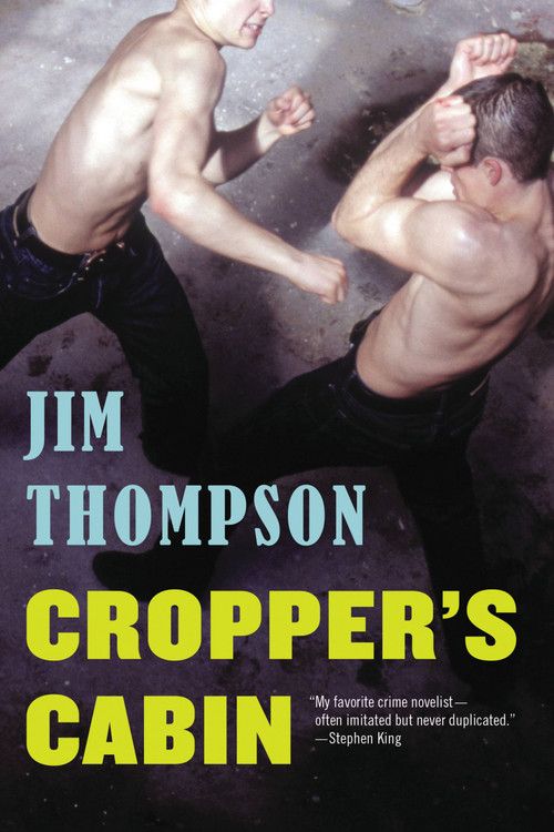 Cropper's Cabin by Jim Thompson, 9780316403764