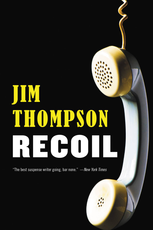 Recoil by Jim Thompson, 9780316403801