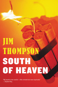 South Of Heaven by Jim Thompson, 9780316403832