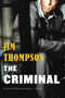 The Criminal by Jim Thompson, 9780316403962