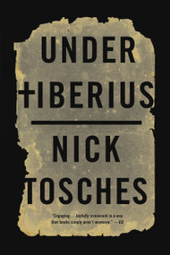 Under Tiberius by Nick Tosches, 9780316405645