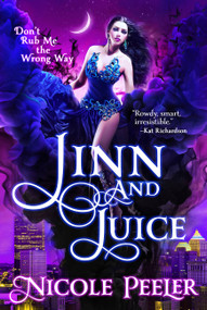 Jinn and Juice by Nicole Peeler, 9780316407359