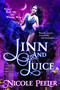 Jinn and Juice by Nicole Peeler, 9780316407359