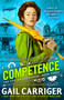 Competence by Gail Carriger, 9780316433853