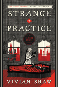 Strange Practice by Vivian Shaw, 9780316434607
