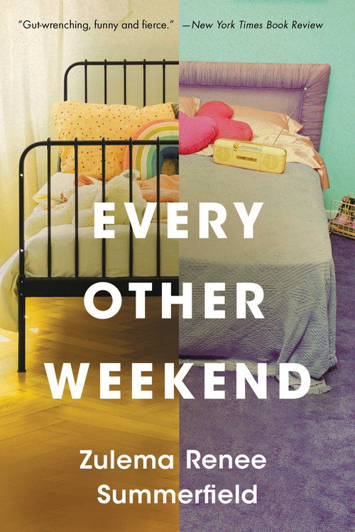Every Other Weekend - 9780316434751 by Zulema Renee Summerfield, 9780316434751
