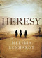 Heresy by Melissa Lenhardt, 9780316435352