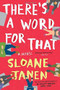 There's a Word for That - 9780316437172 by Sloane Tanen, 9780316437172