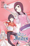 A Certain Magical Index, Vol. 16 (light novel) by Kazuma Kamachi, Kiyotaka Haimura, Alice Prowse, 9780316442749