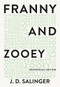 Franny and Zooey by J. D. Salinger, 9780316450720