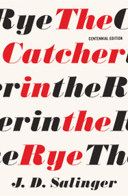 The Catcher in the Rye - 9780316450867 by J. D. Salinger, 9780316450867