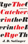 The Catcher in the Rye - 9780316450867 by J. D. Salinger, 9780316450867