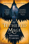 The Tethered Mage by Melissa Caruso, 9780316466875