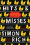 Hits and Misses (Stories) by Simon Rich, 9780316468886