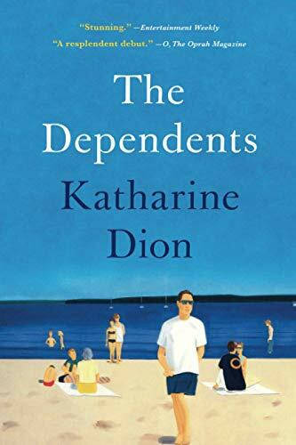 The Dependents by Katharine Dion, 9780316473897