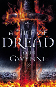 A Time of Dread by John Gwynne, 9780316502245