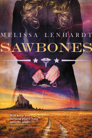 Sawbones by Melissa Lenhardt, 9780316505390