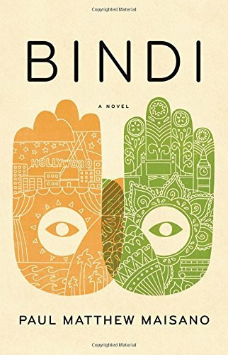 Bindi (A Novel) by Paul Matthew Maisano, 9780316509480