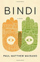 Bindi (A Novel) by Paul Matthew Maisano, 9780316509480
