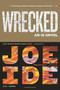 Wrecked - 9780316509503 by Joe Ide, 9780316509503