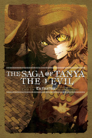 The Saga of Tanya the Evil, Vol. 3 (light novel) (The Finest Hour) by Carlo Zen, Shinobu Shinotsuki, 9780316512480