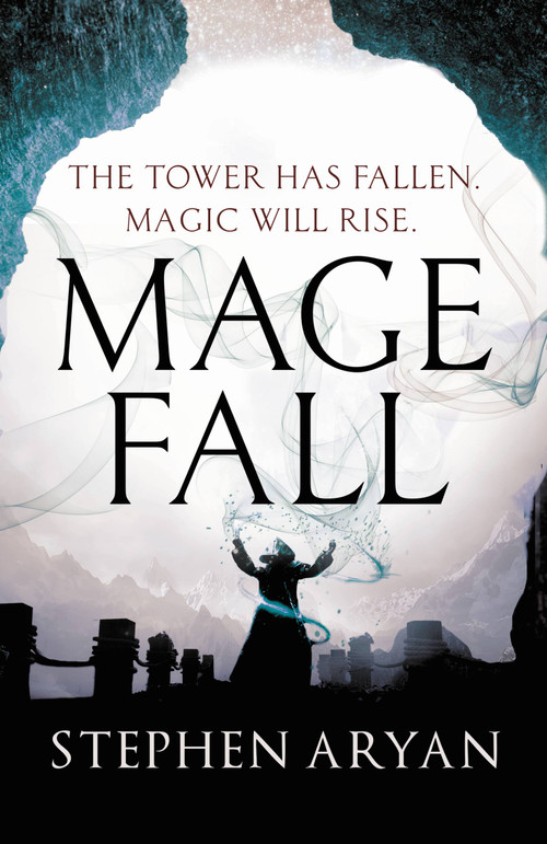 Magefall by Stephen Aryan, 9780316554817