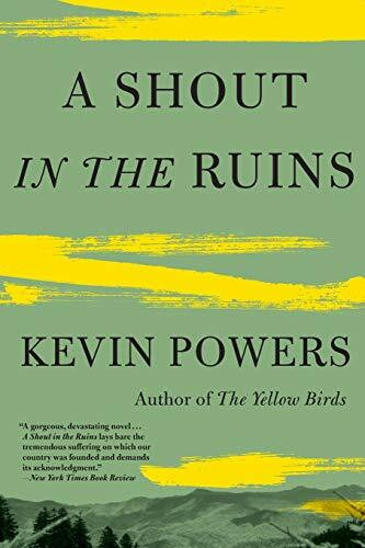 A Shout in the Ruins - 9780316556491 by Kevin Powers, 9780316556491
