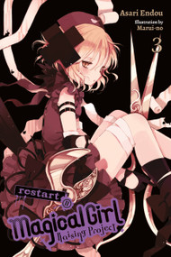 Magical Girl Raising Project, Vol. 3 (light novel) (Restart II) by Asari Endou, Marui-no, 9780316559966