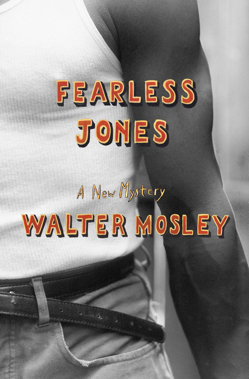 Fearless Jones by Walter Mosley, 9780316592383