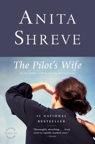 The Pilot's Wife (A Novel) by Anita Shreve, 9780316601955