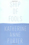 Ship of Fools by Katherine Anne Porter, 9780316713900