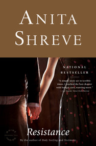 Resistance (A Novel) by Anita Shreve, 9780316789844