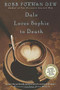 Dale Loves Sophie to Death by Robb Forman Dew, 9780316890663