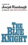 The Blue Knight by Joseph Wambaugh, 9780316921466