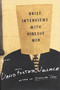 Brief Interviews with Hideous Men (Stories) - 9780316925419 by David Foster Wallace, 9780316925419