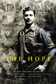 The Hope (A Novel) by Herman Wouk, 9780316954419